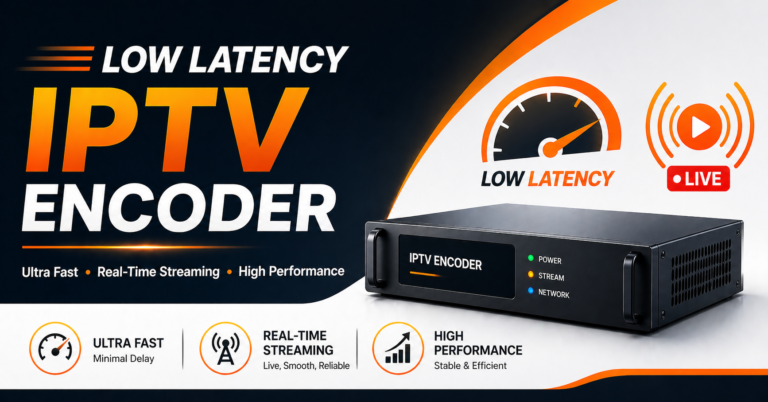 Low Latency IPTV Encoder
