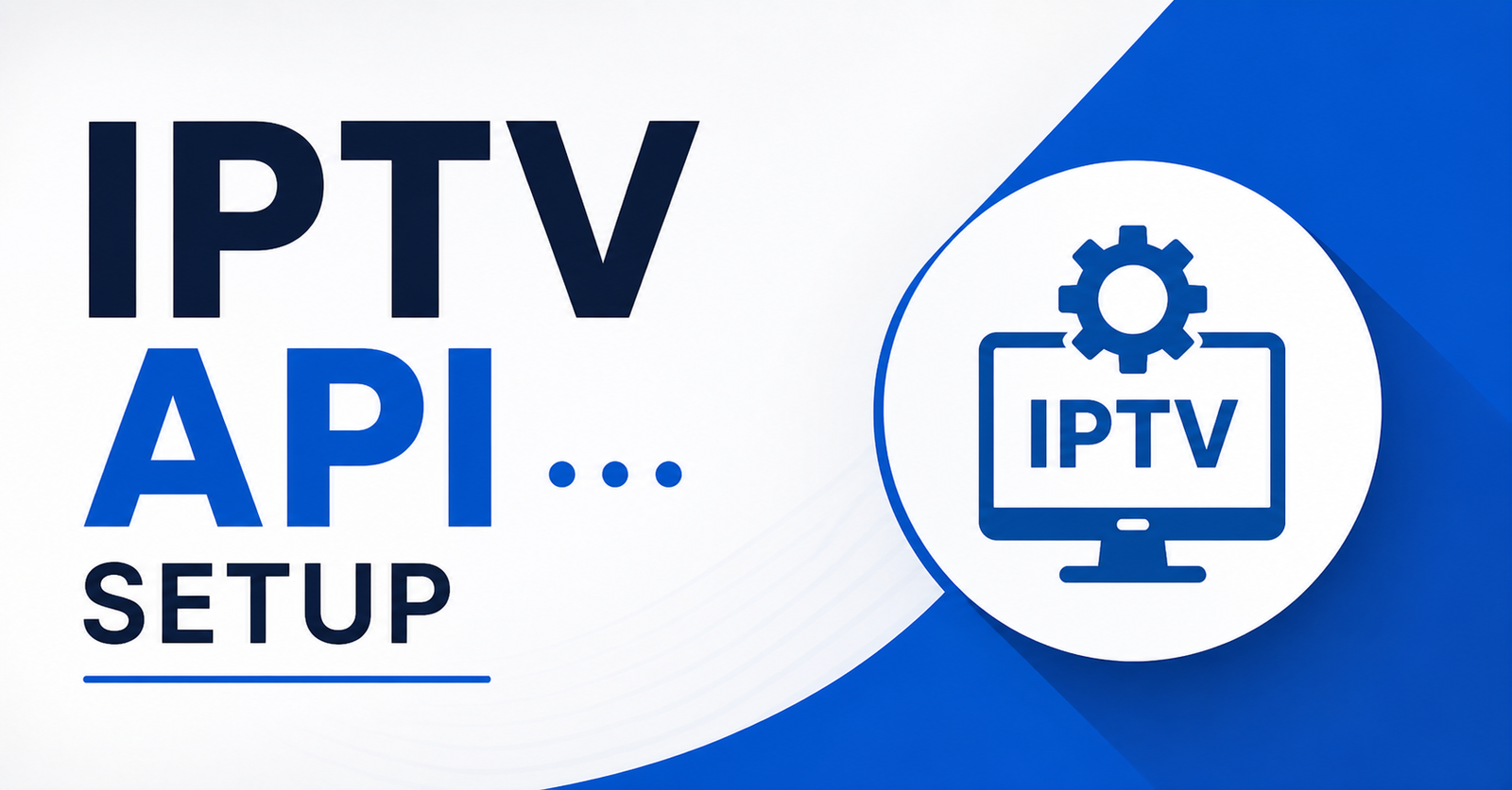 IPTV API Setup